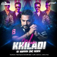 Main Khiladi (Remix) - DJ Kahaan UK